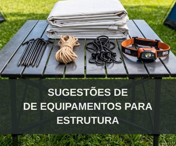 Sugestões de equipamentos de camping.